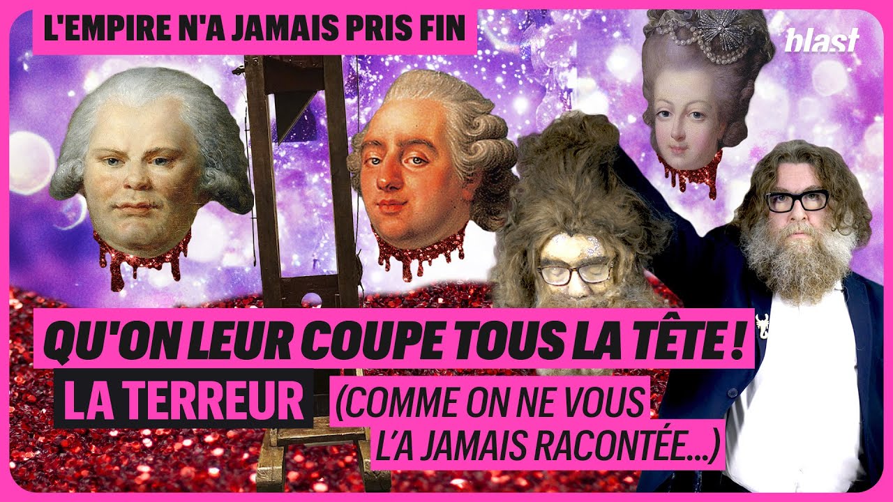 LA TERREUR (ET ROBESPIERRE) COMME ON NE VOUS L'A JAMAIS RACONTÉE : RÉVOLUTION, PARTIE 2 - EPISODE 14