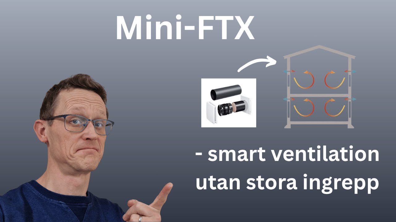 Mini-FTX – smart ventilation utan stora ingrepp