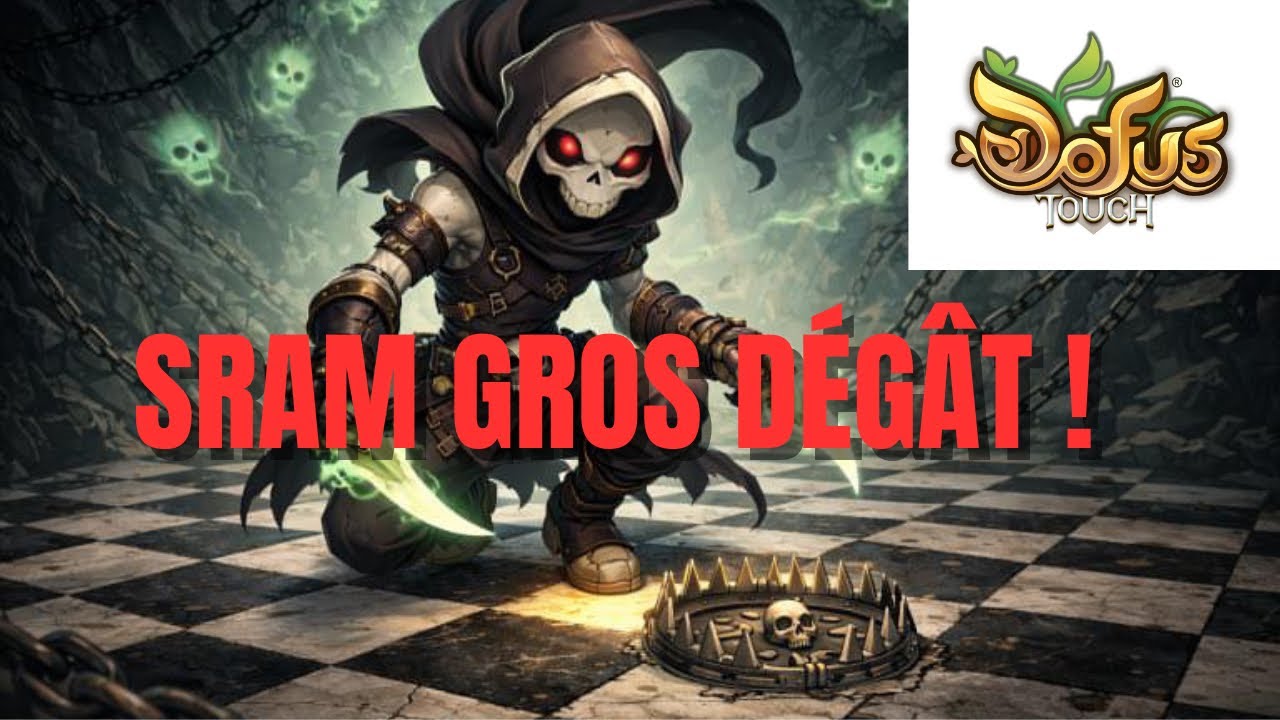 DOFUS TOUCH LE SRAM QUI EXPÉDIE LES COMBATS