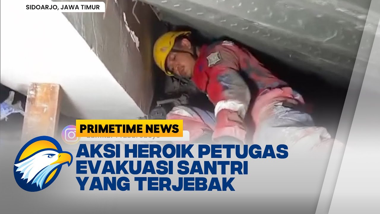 Evakuasi Heroik Santri dari Reruntuhan Musala, Petugas Damkar Berikan Semangat - [Primetime News]