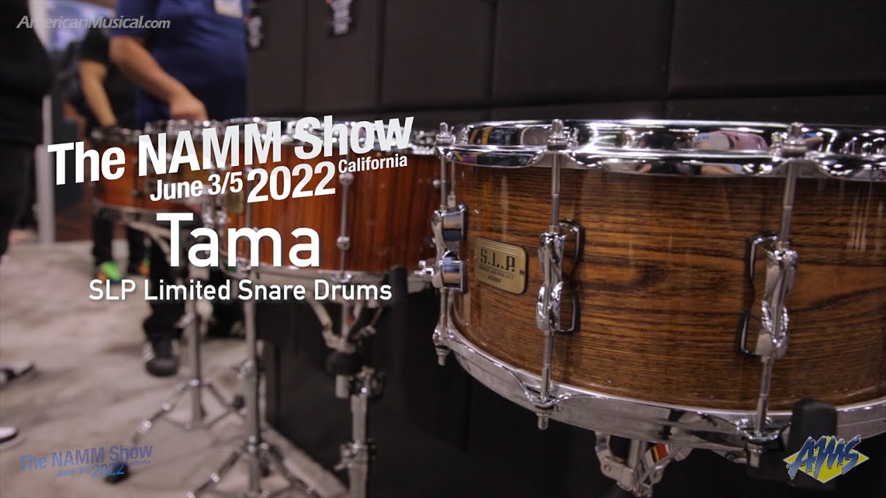 NAMM 2022 - Tama SLP Limited Snare Drums - AmericanMusical.com