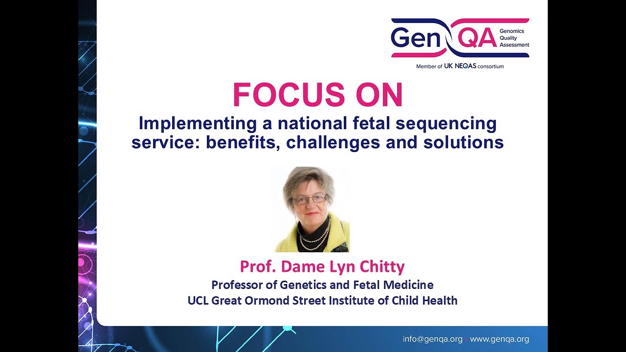 FOCUS ON  Implementing a national fetal sequencing service  benefits, challenges and solutions