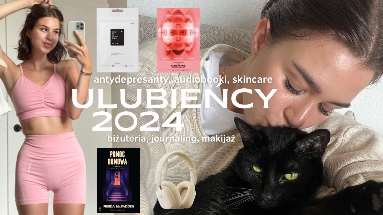 pimple patches, antydepresanty, książki, operacja nosa / ULUBIEŃCY 2024