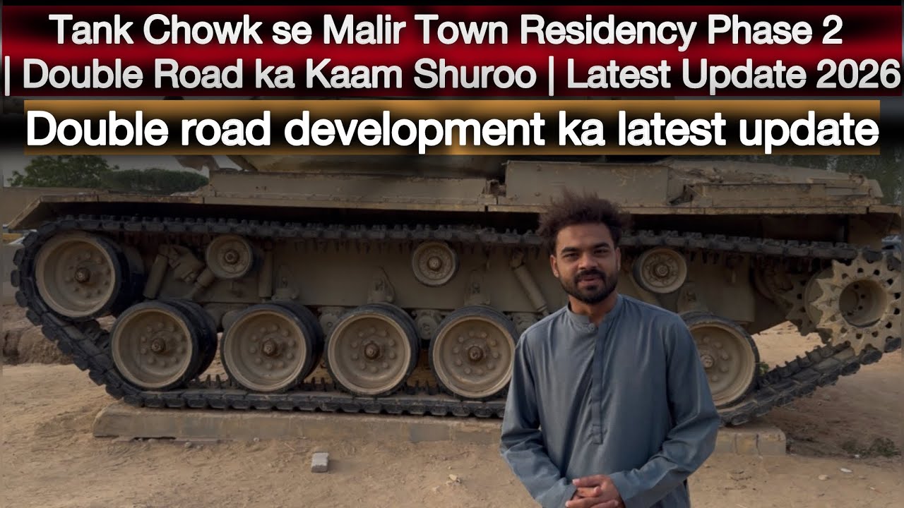 Tank Chowk se Malir Town Residency Phase 2 | Double Road ka Kaam Shuroo | Latest Update 2026 