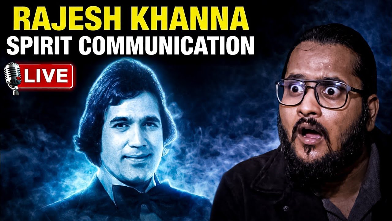 RAJESH KHANNA SPIRIT COMMUNICATION EXPOSED?