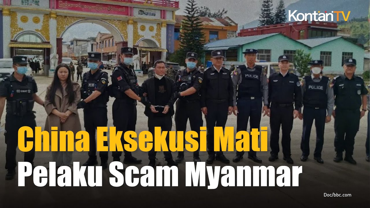 China Eksekusi Mati 11 Tokoh Kunci Pusat Scam Myanmar