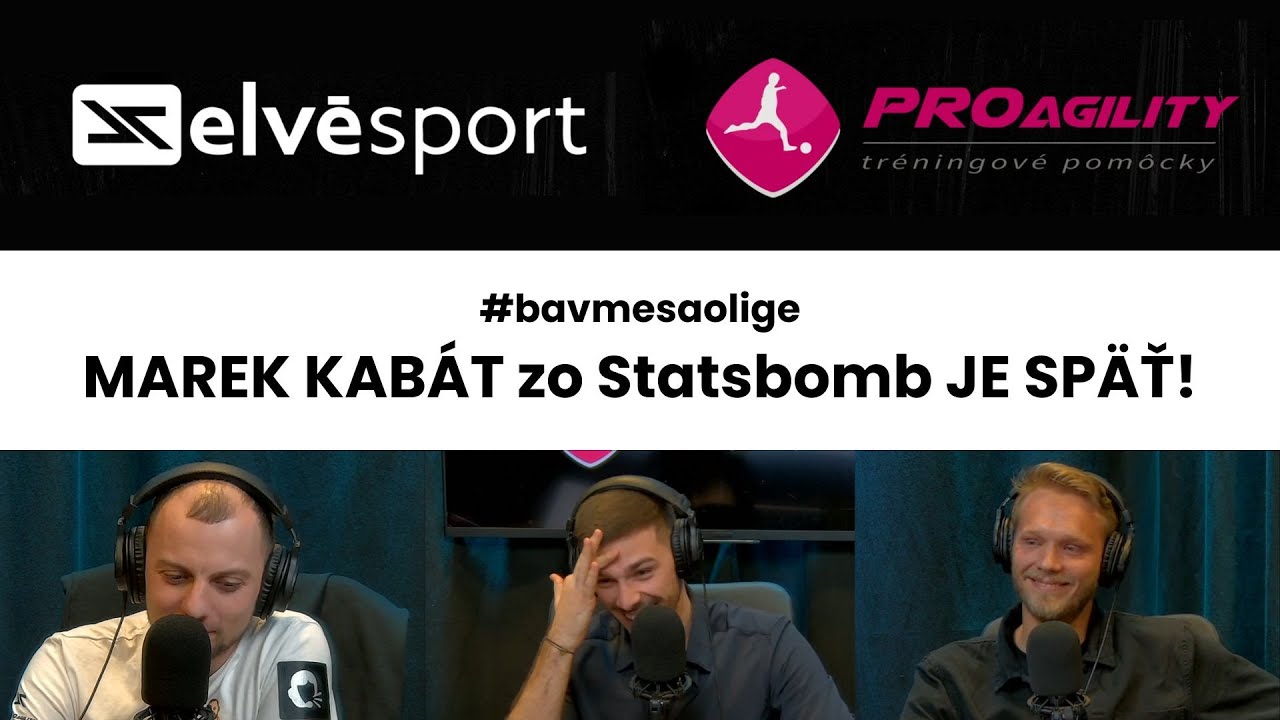 #177 #bavmesaolige - MAREK KAB&Aacute;T zo Statsbomb JE SP&Auml;Ť!