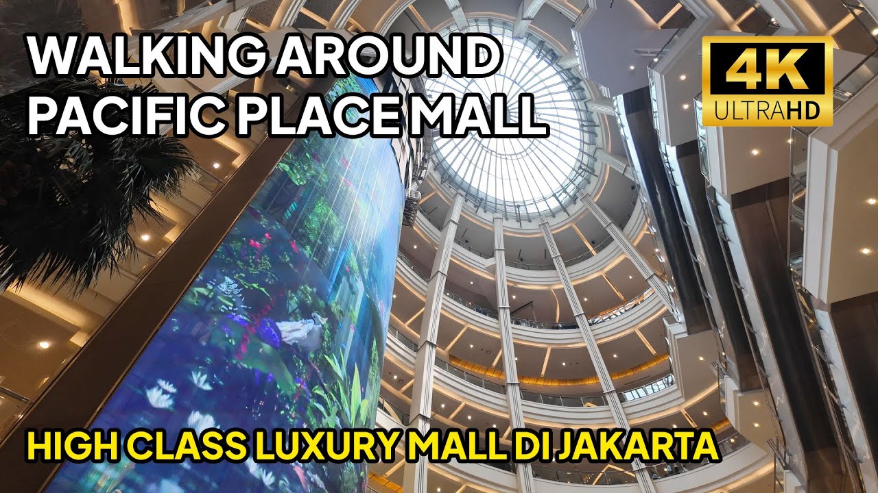 Jalan-Jalan di Pacific Place (PP) - Mal Super Mewah di SCBD Senayan Jakarta