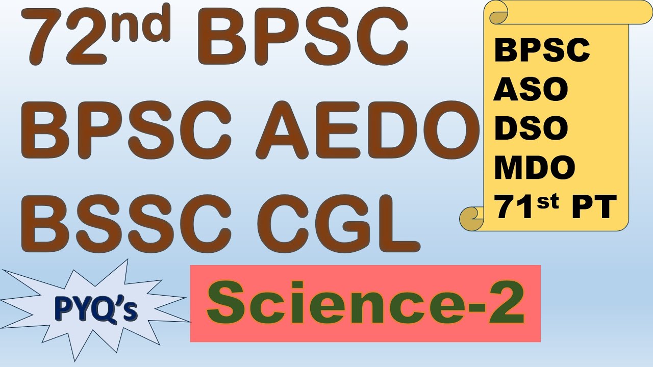 BPSC Science PYQs  Part 2 📚 | ASO • DSO • MDO • 70th–71st Prelims| Last 1 Year's Solved 🔍🔥