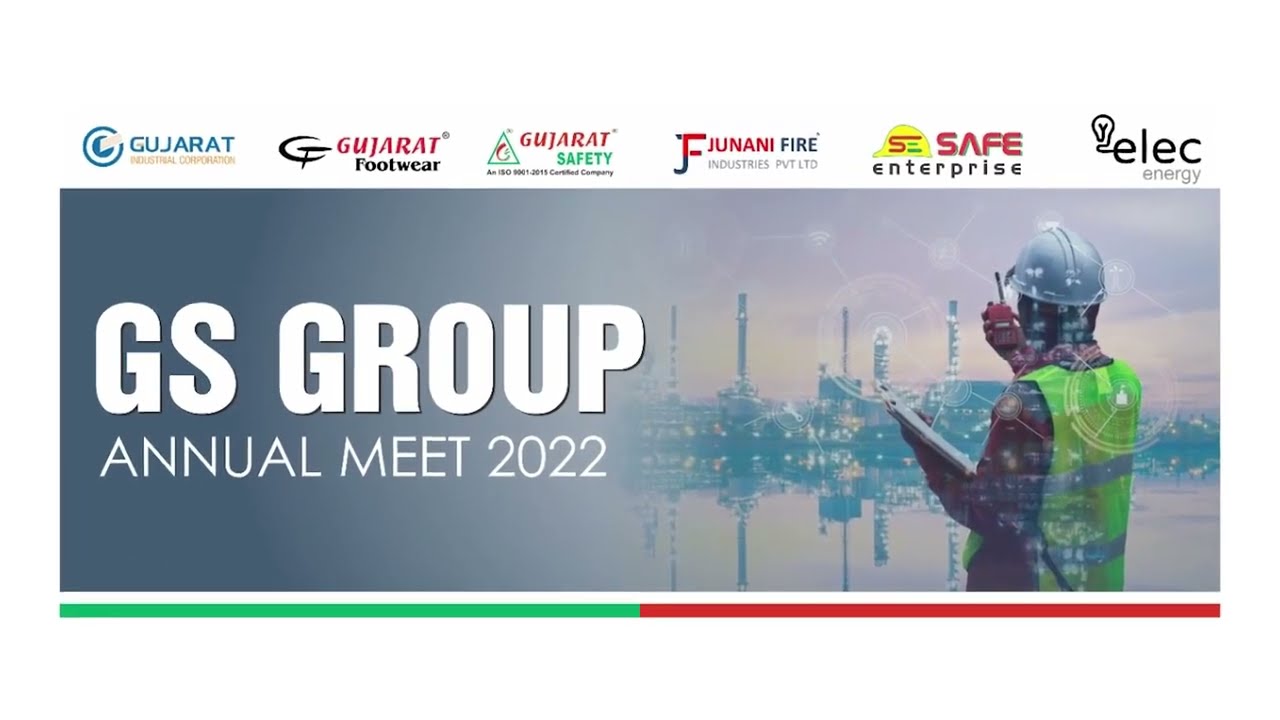 Gujarat Group of Companies - Annual Meeting 2022 (GS GROUP)