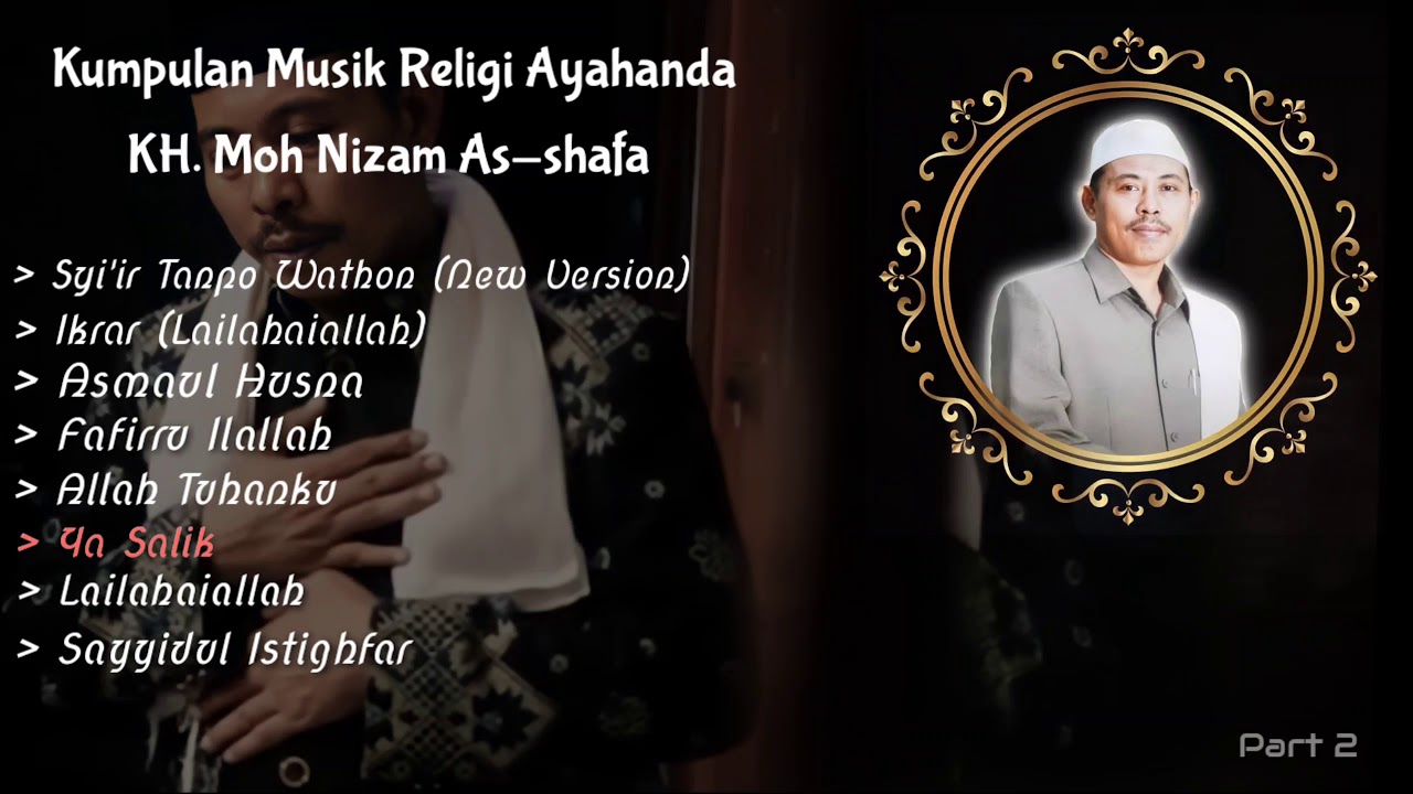 Musik Religi Ayahanda Guru KH. Moh Nizam As-shafa || Part 2