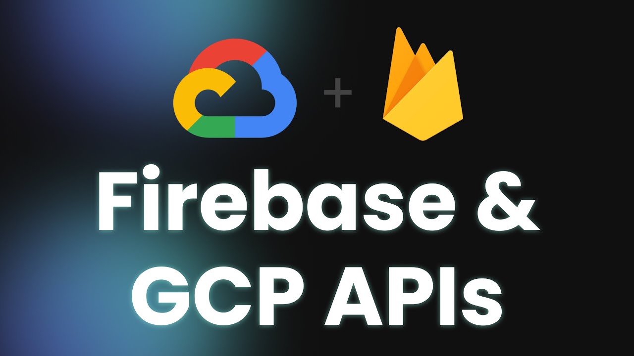 Integrating Firebase with Google Cloud APIs