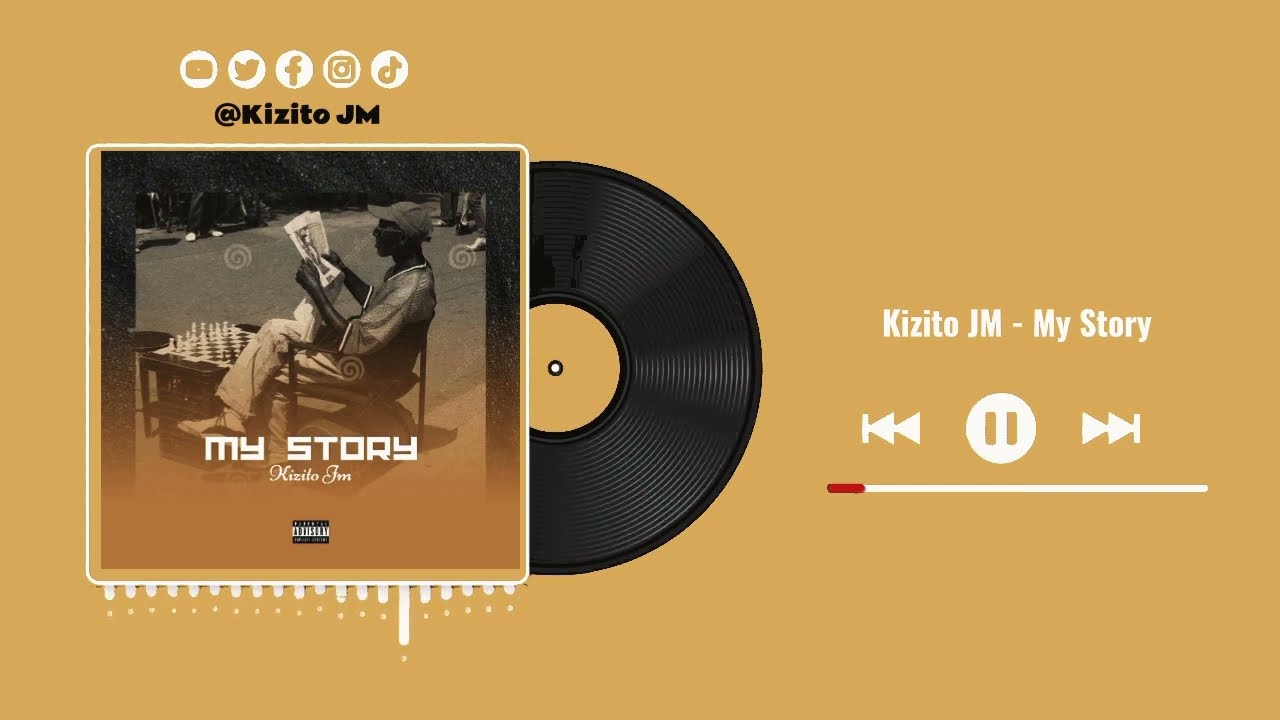 Kizito JM - My Story (Official Audio)