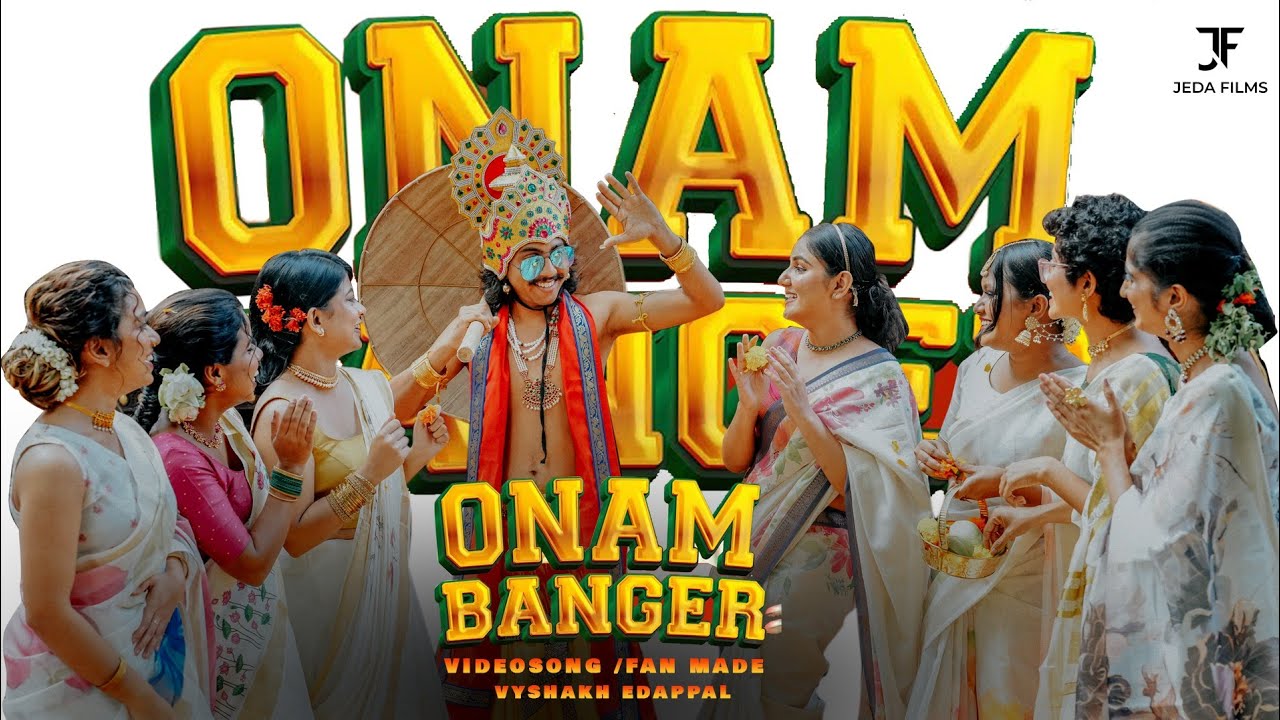 ONAM BANGER | VYSHAKH EDAPPAL |JAYALAKSHMI SILKS | TMC TRISSUR|FAN MADE VIDEO |