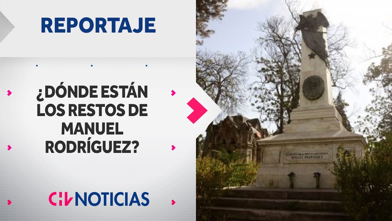 EXCLUSIVO | La investigación que busca aclarar el paradero de los restos de Manuel Rodríguez