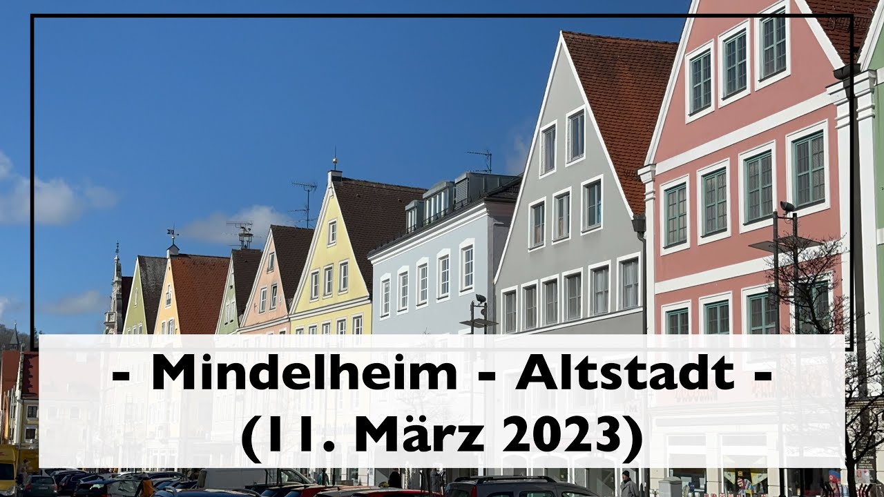 Mindelheim - Altstadt (11. März 2023)