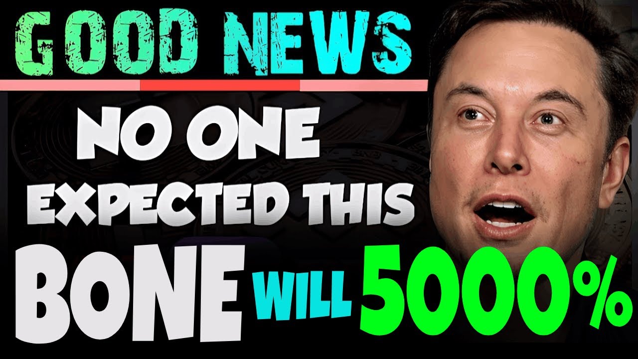 🔥 Elon Musk's Remarkable Projection: Bone ShibaSwap Price Set to Soar X5000 - Bone Analysis 2023📈