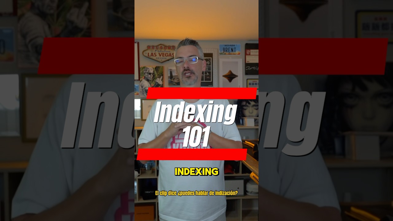Indexing 101