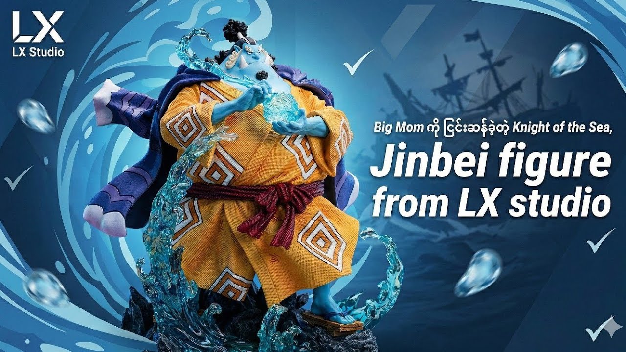 Knight of the Sea , Jinbei figure from LX studio