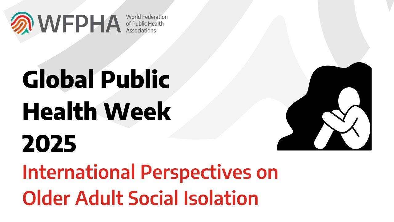 WFPHA | International Perspectives on Older Adult Social Isolation and Loneliness by Frontiers