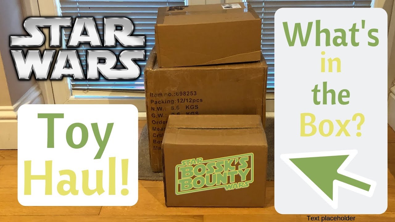 Star Wars Toy Haul  - Vintage and Modern