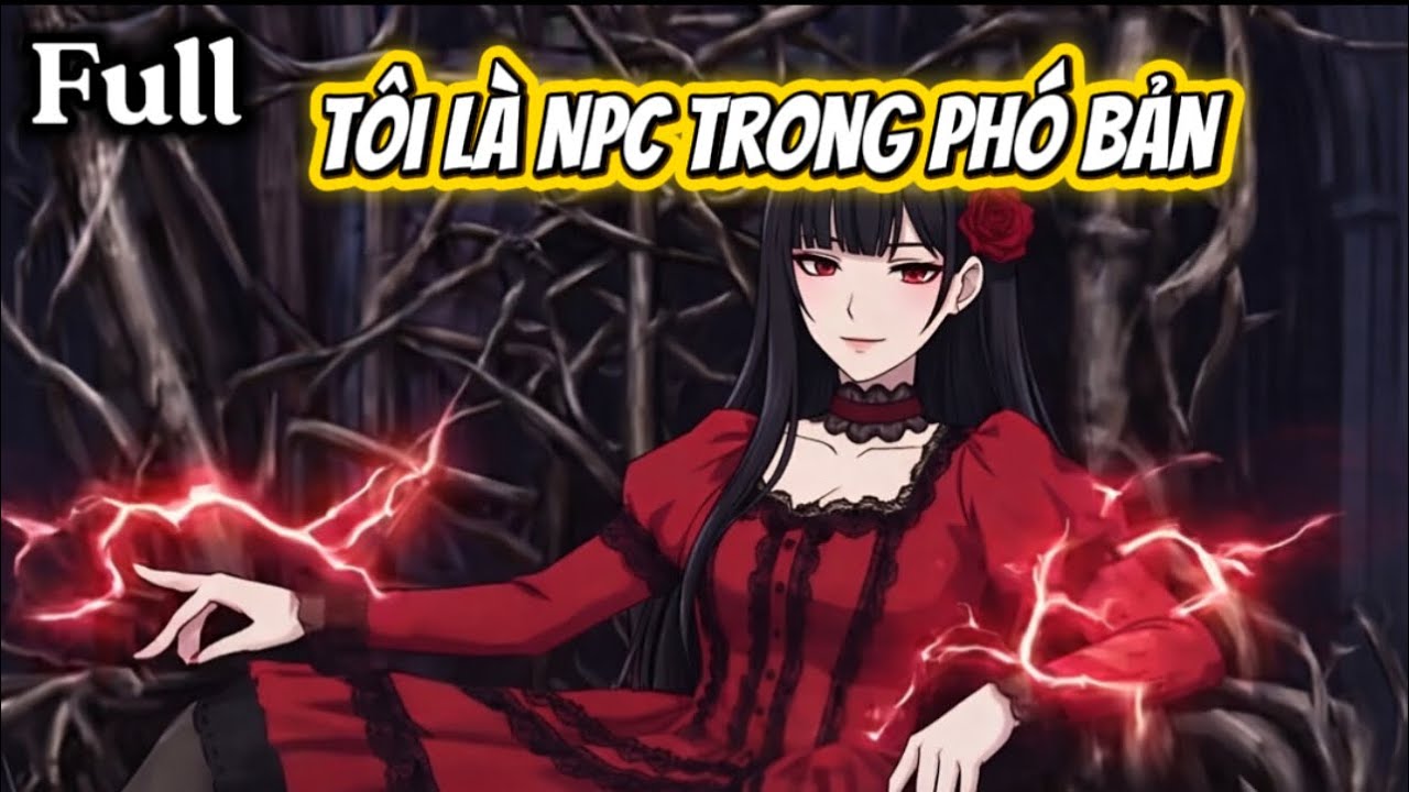 ( Full ) Tôi Là NPC Trong Phó Bản | Sizuka Sub
