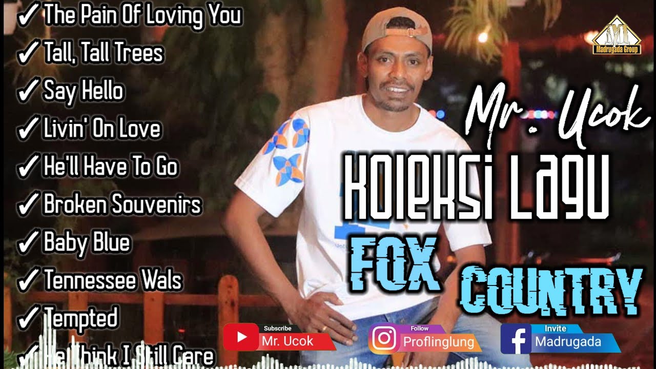 KOLEKSI LAGU - LAGU FOX COUNTRY BARAT || MR. UCOK ( COVER )