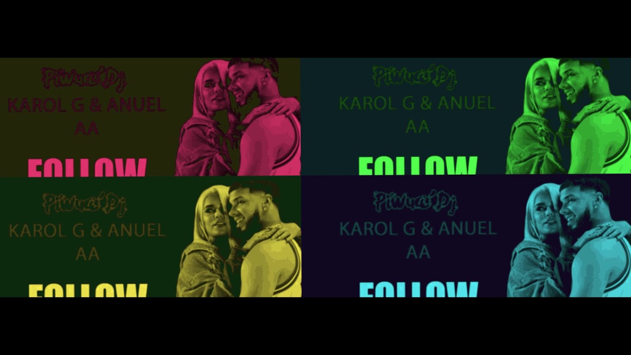 Karol G, Anuel AA - Follow ( Extended ) - Piwua'Dj
