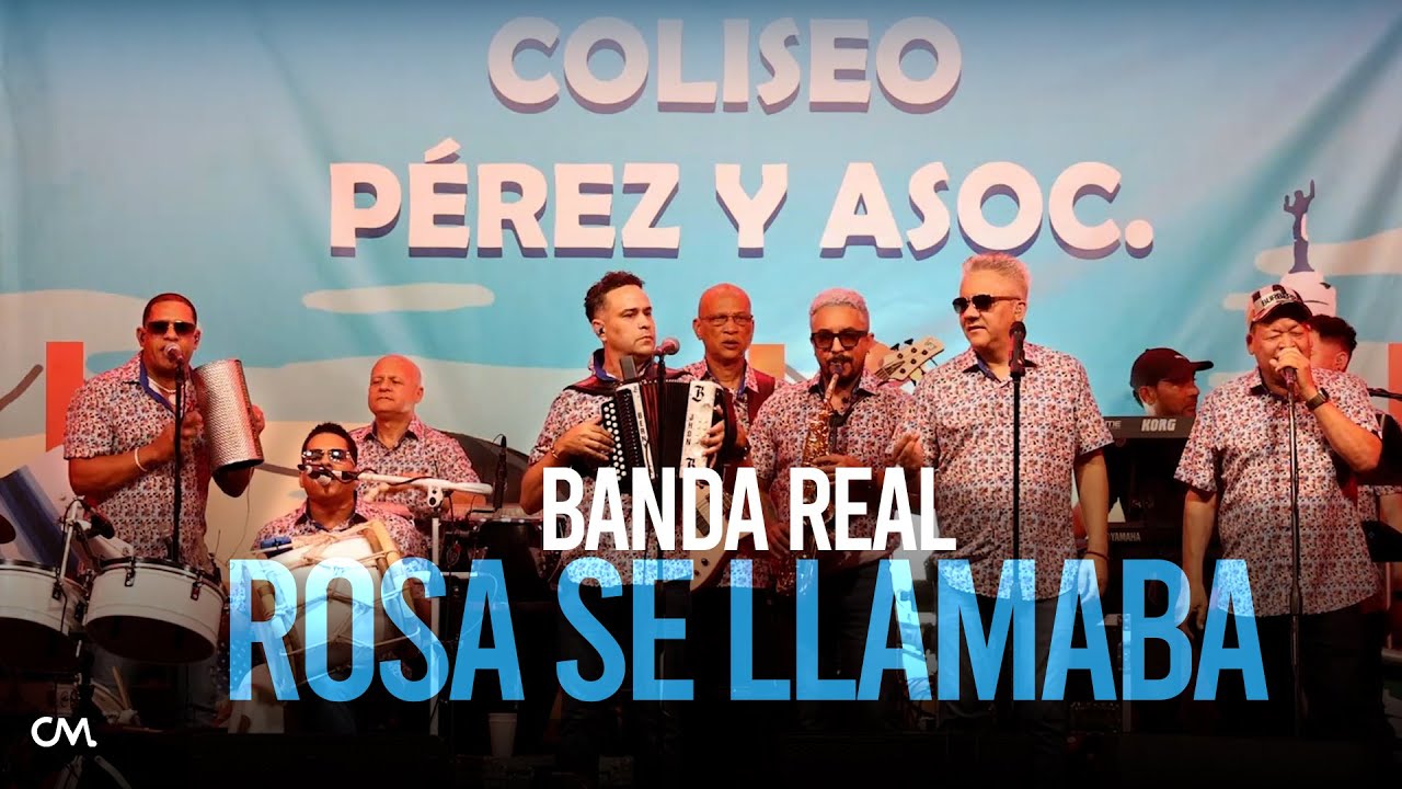 Banda Real - Rosa Se Llamaba (En Vivo) 2025