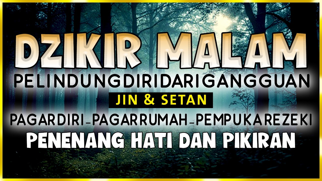 Dzikir Al-Ma'tsurat Petang abdulmalek mohammed | Dzikir Sore Petang | Doa Petang