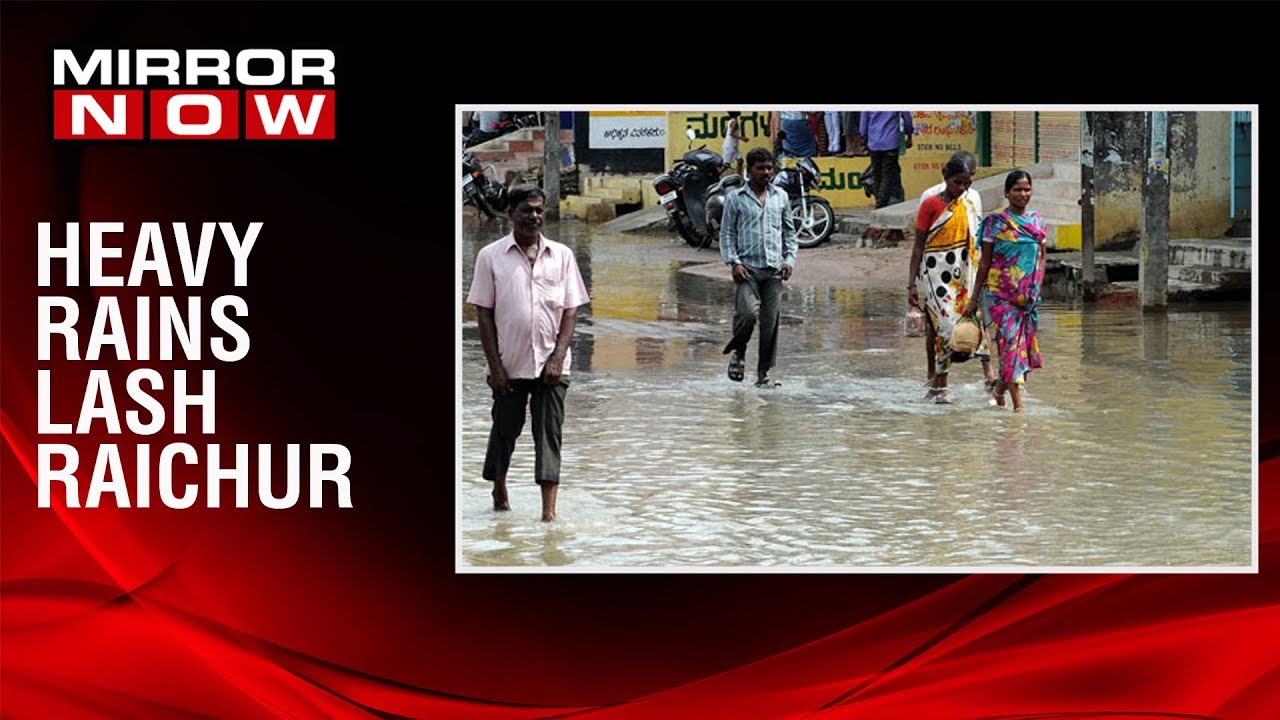 Karnataka: Heavy rains lash Raichur, residents state no help from government so far