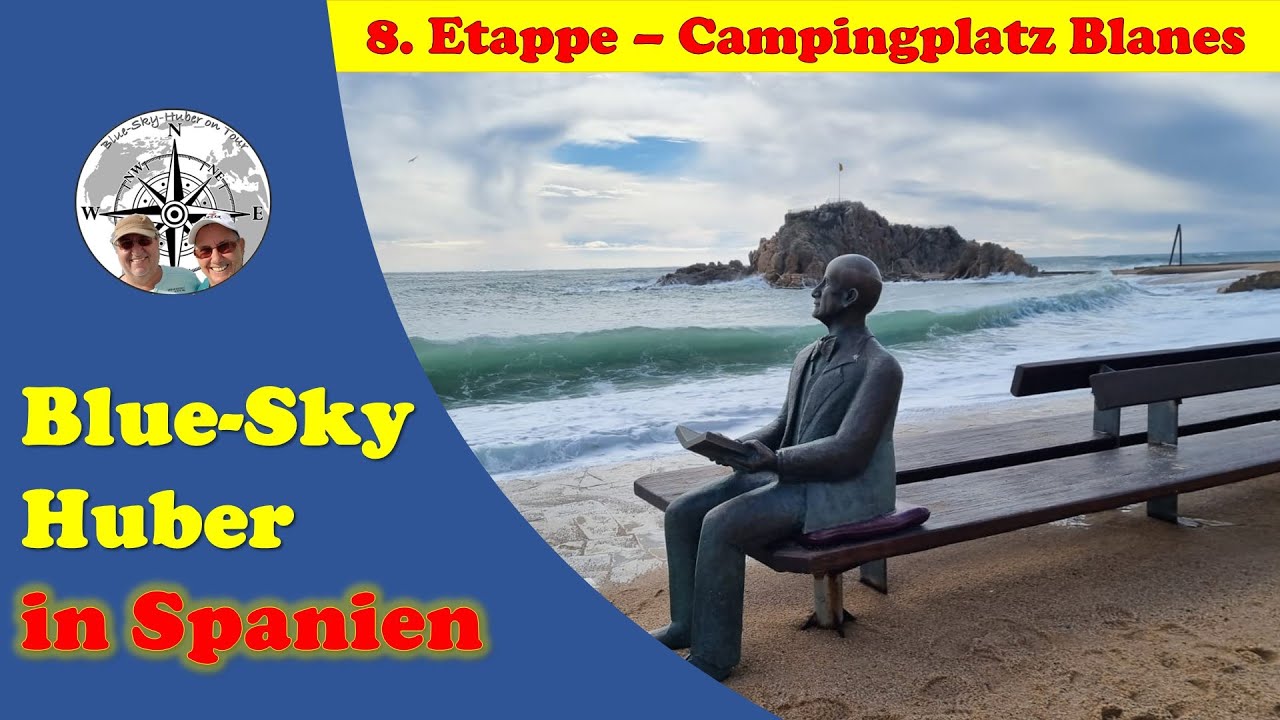 8. Etappe: Campingplatz Blanes