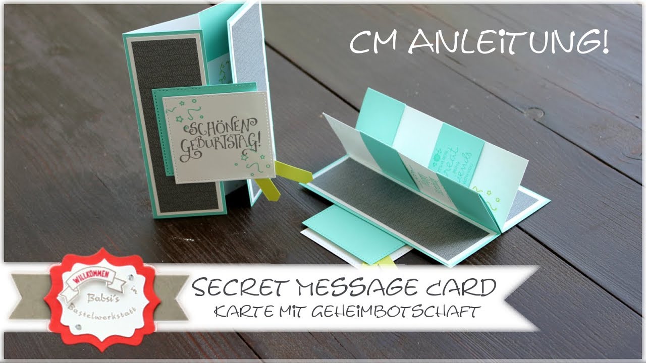 Besondere Kartenform - Secret Message Card - Karte mit Geheimbotschaft - Stampin&acute;Up! - cm Anleitung