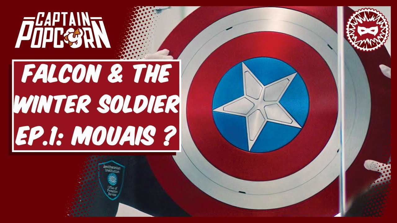 FALCON & The WINTER SOLDIER Ep.1 : critique, analyse et théories !