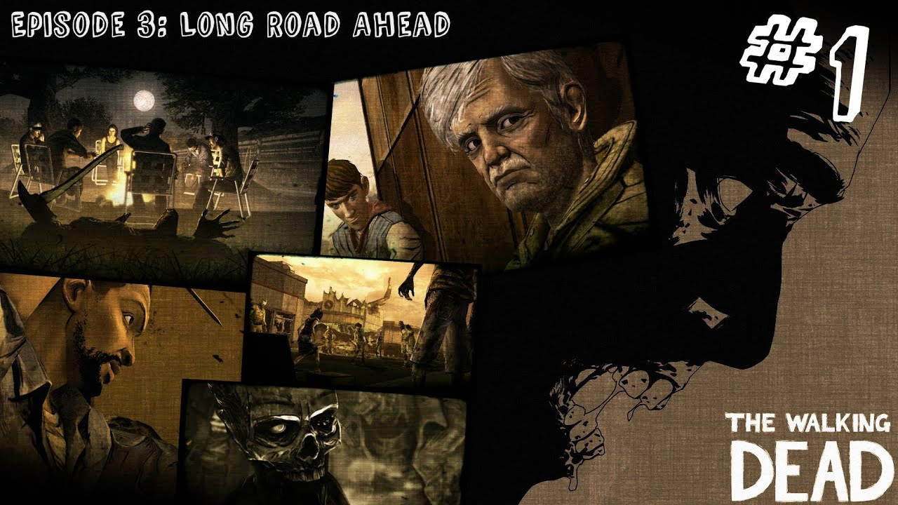 The Walking Dead - Episode 3 - Gameplay Walkthrough - Part 1 - LONG ROAD AHEAD (Xbox 360/PS3/PC)