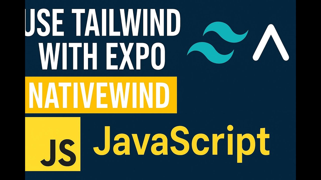 Use Tailwind with Expo (NativeWind) — Full Setup Guide