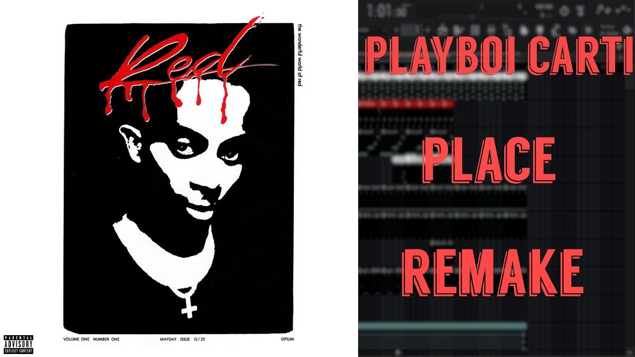 Place - Playboi Carti [FL Studio Remake]