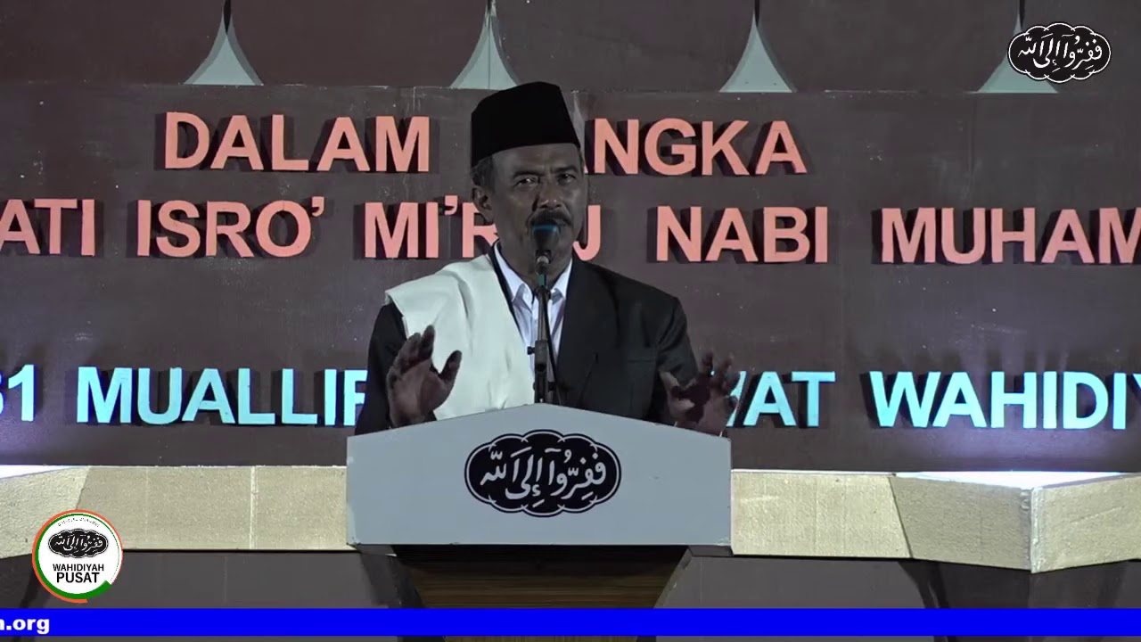 Sejarah Sholawat Wahidiyah | kuliah wahidiyah Mujahadah Kubro 2020