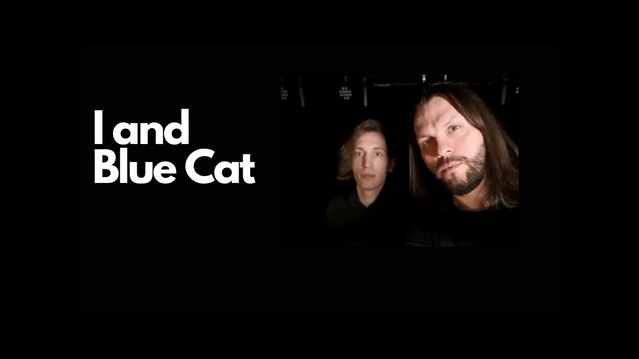 I and Blue Cat - Nie zostawiaj mnie
