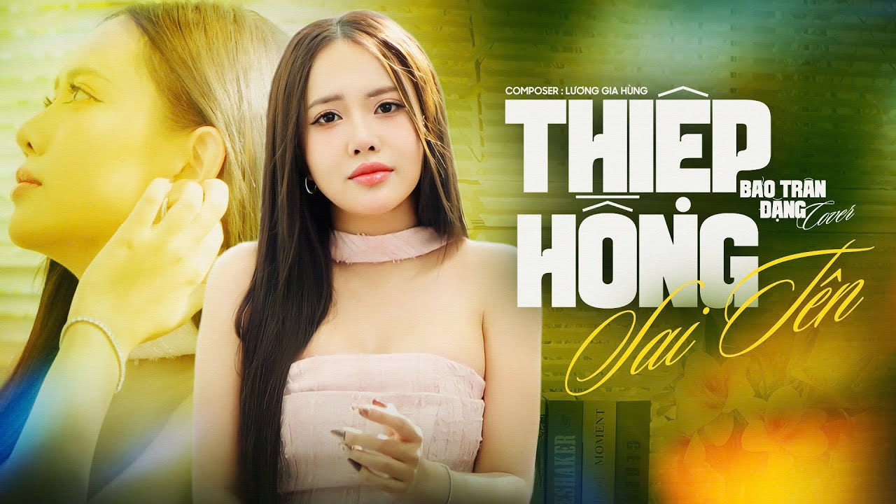 Thiệp Hồng Sai Tên - Nguyễn Thành Đạt | Bảo Trân Đặng Cover | Em Viết Thiệp Hồng Tên Em Thì Đúng...