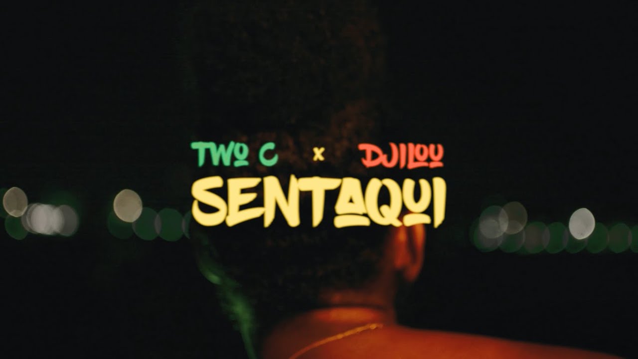 Djilou  & Two C   - Sentaqui | Prod.Nikki K. (Video Oficial) Prod.VIZU