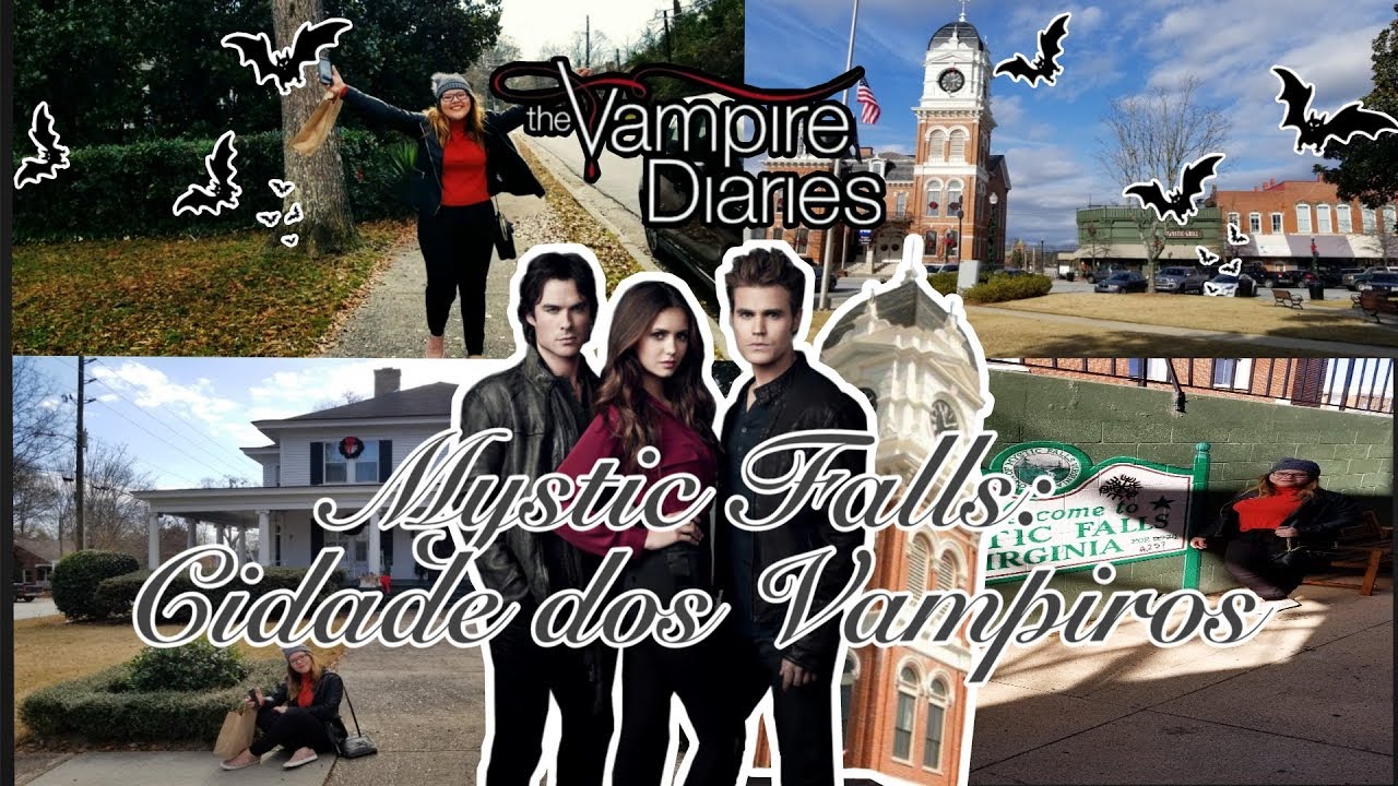 MYSTIC FALLS: CIDADE DOS VAMPIROS! 🇺🇸❤