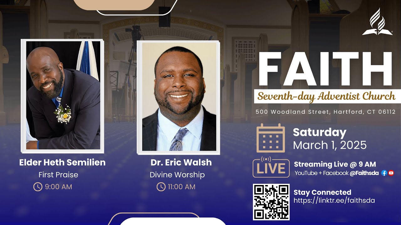 Faith Seventh-day Adventist Worship Experience - 3.1.25