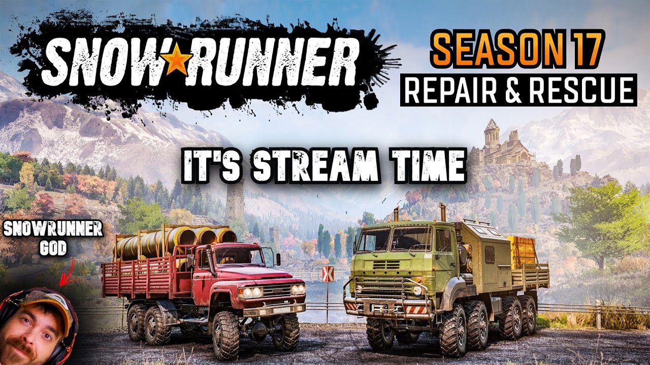 🔴LIVE - SNOWRUNNER SEASON 17 - 100% CONTRACT COMPLETION