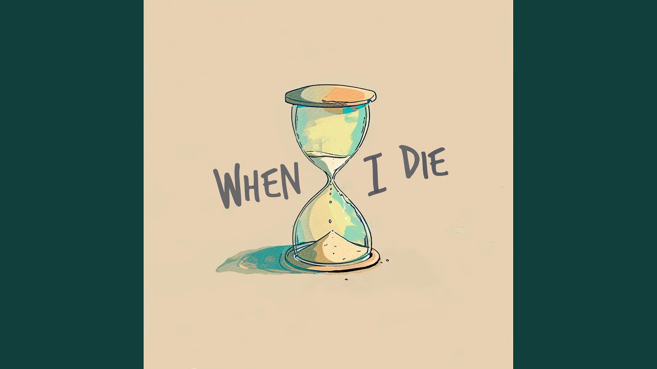 When I Die