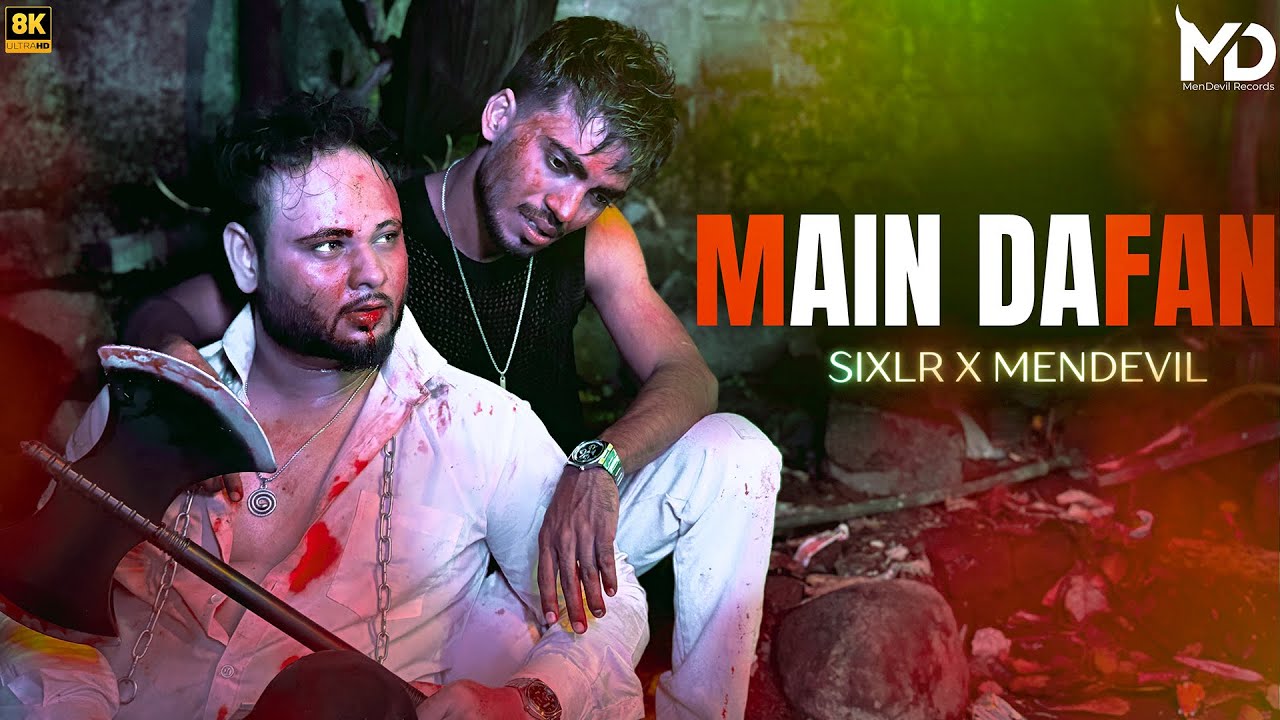 Main Dafan &ndash; Sixlr x MenDevil Music | Official Music Video | Sad Emotional Rap Song 2025