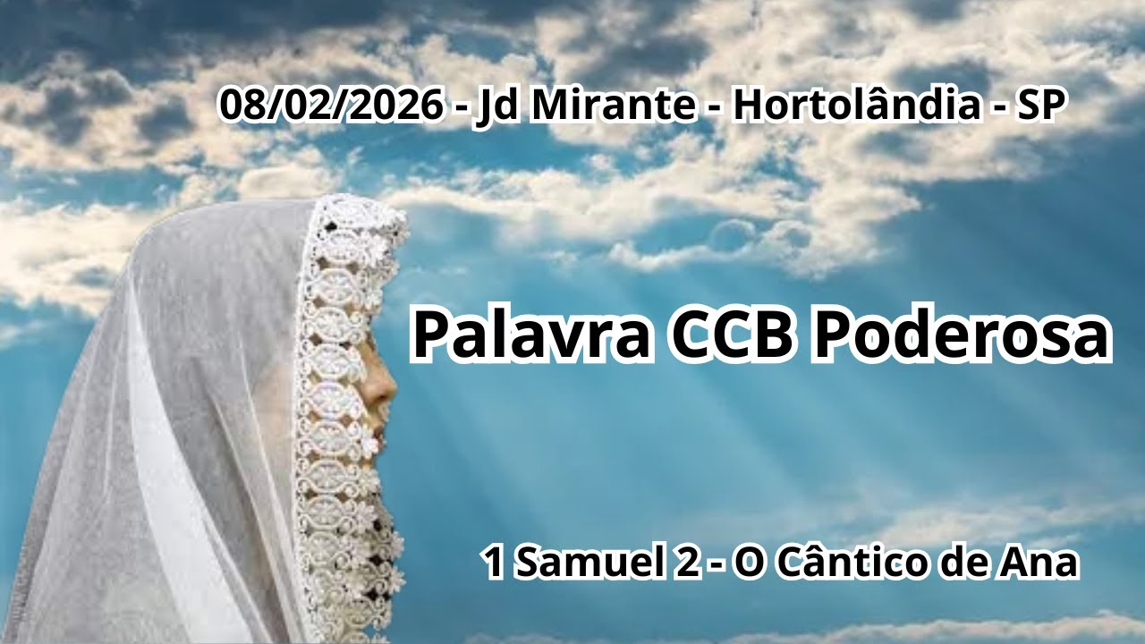O Cântico de Ana - 1 Samuel 2 - Palavra CCB Hoje