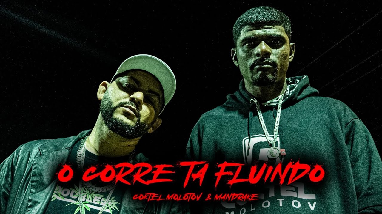 Coktel Molotov e Mandrake - O Corre Tá Fluindo