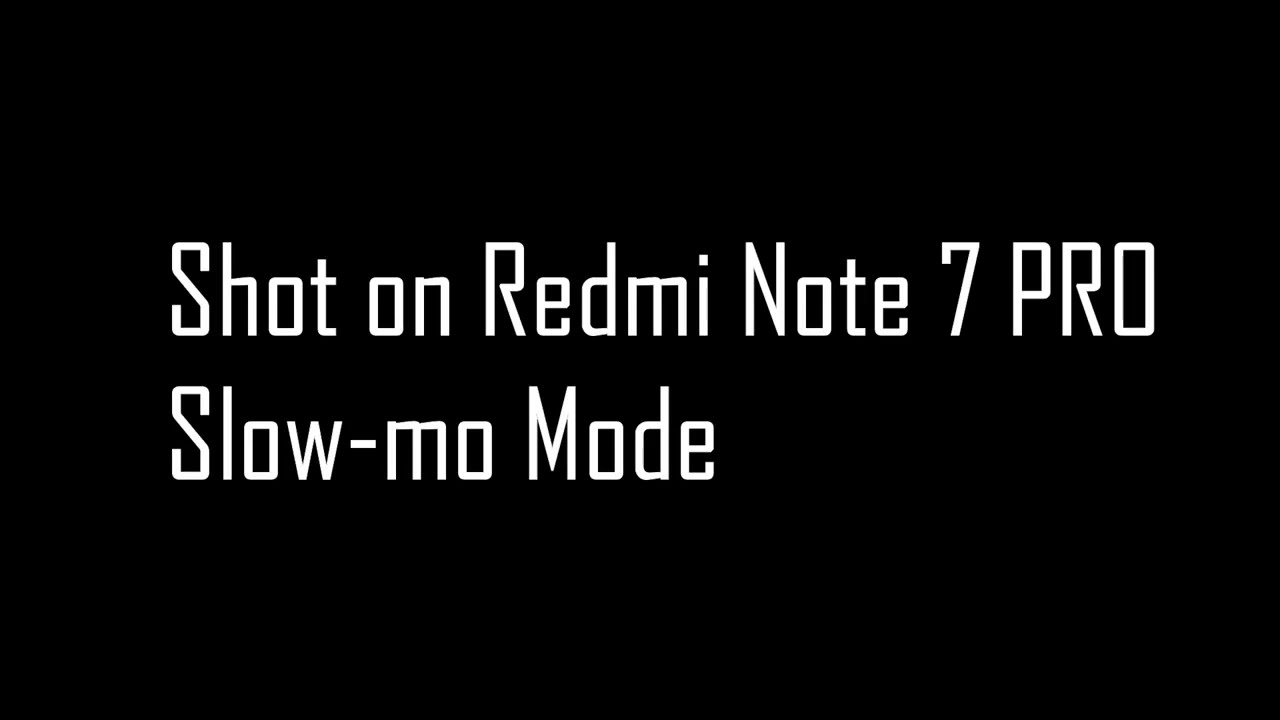 460 FPS video | Ultra Slow-Mo using Redmi note 7 pro🔥