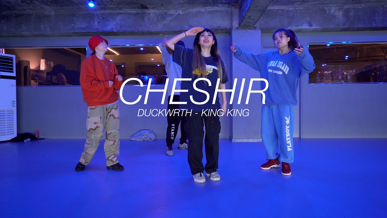 ㅣDUCKWRTH - KING KINGㅣCheshirㅣChoreographyㅣClassㅣPlayTheUrban